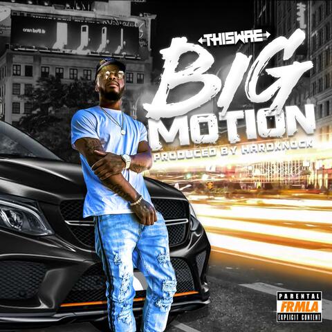 Big Motion
