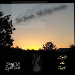 Our Devil's: Take My Freedom