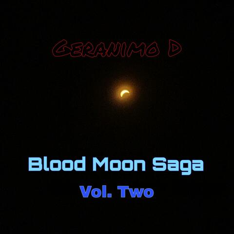 Blood Moon Saga Vol. Two