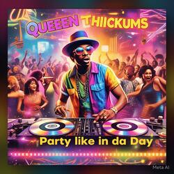 Party like back in da daze
