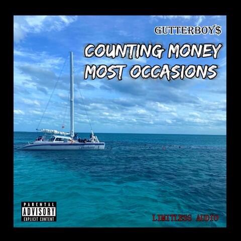 Counting Money, Most Occasions
