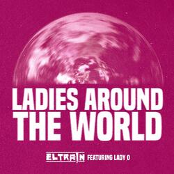 Ladies Around The World (feat. LADY O)