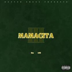 Mamacita (feat. Silas & Lucid)