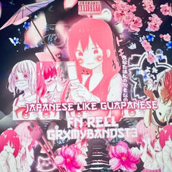 Japanese Like Guapanese (feat. Fn rell)
