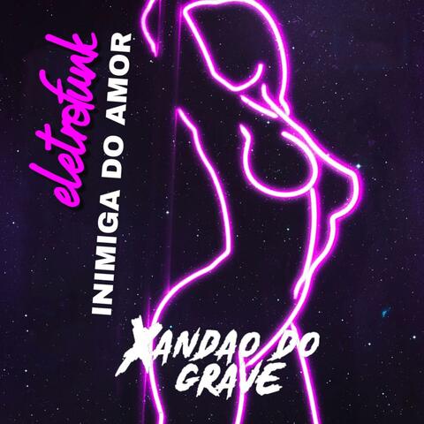 Inimiga Do Amor ELETROFUNK (feat. Mc Th)