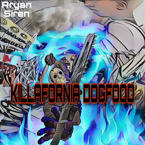 Killafornia Dogfood