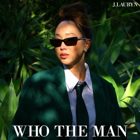 Who The Man