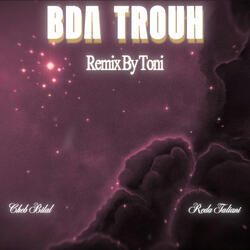 BDA TROUH (REMIX)