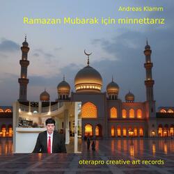Ramazan Mubarak için minnettarız