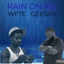 Rain on me (feat. Geeskiii)