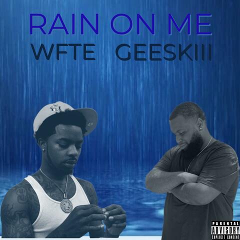 Rain on me (feat. Geeskiii)