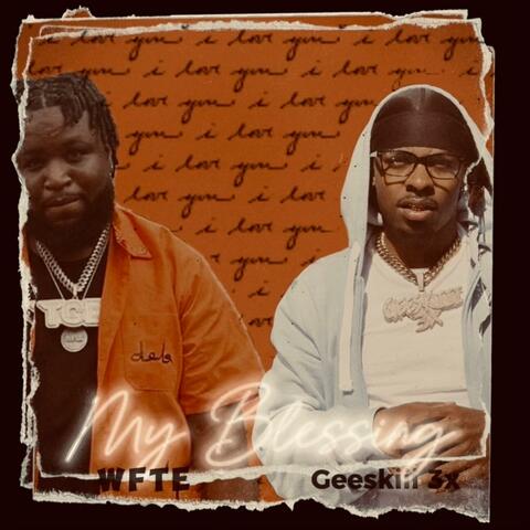 MY BLESSING (feat. GEESKIII 3x)