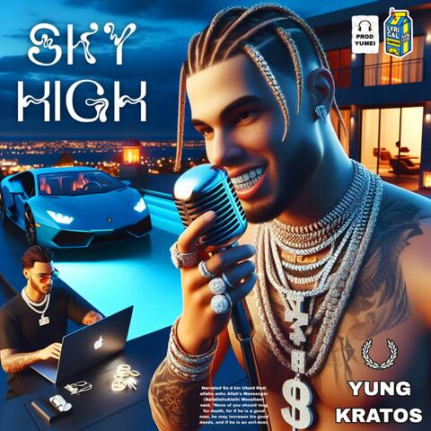 SKY HIGH (feat. Yung Kratos)