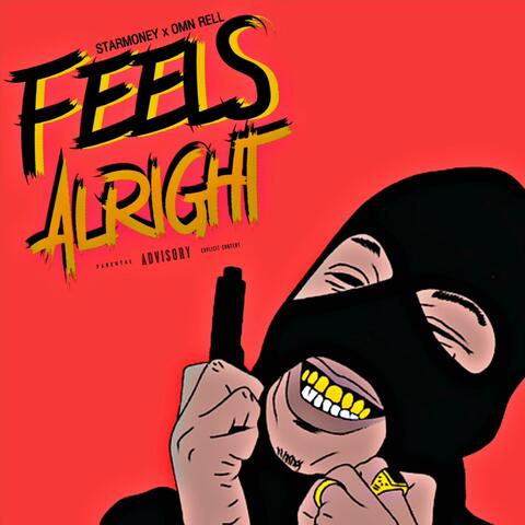 Feels Alright (feat. Omn Rell)