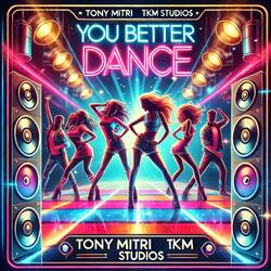 YOU BETTER DANCE