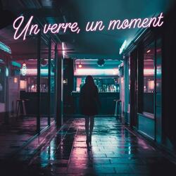 Un Verre, Un Moment (feat. Suno)