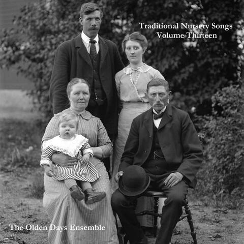Traditional Nursery Songs Volume Thirteen