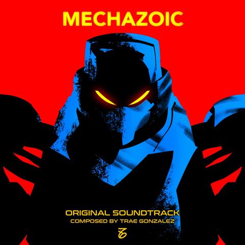MECHAZOIC (Original Short Film Soundtrack)