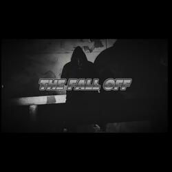 The Fall Off