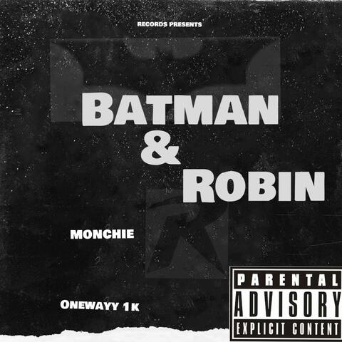 Batman&Robin (feat. Onewayy 1k)