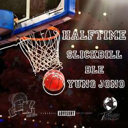 Halftime (feat. BLE & SlickBill)