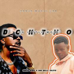 DONTHO (A Little More) (feat. SHU QELLZ TALEYO)