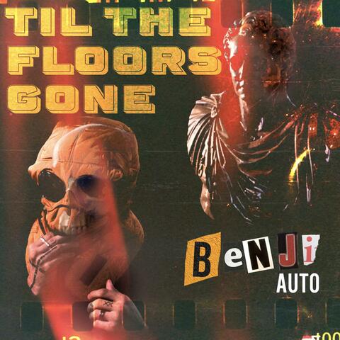 Til The Floors Gone