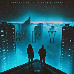 SPY (feat. Xavier Euphory)
