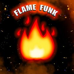 FLAME FUNK