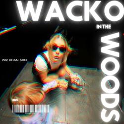 Wacko In The Woods