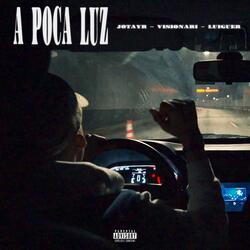 A Poca Luz (feat. Luiguer)