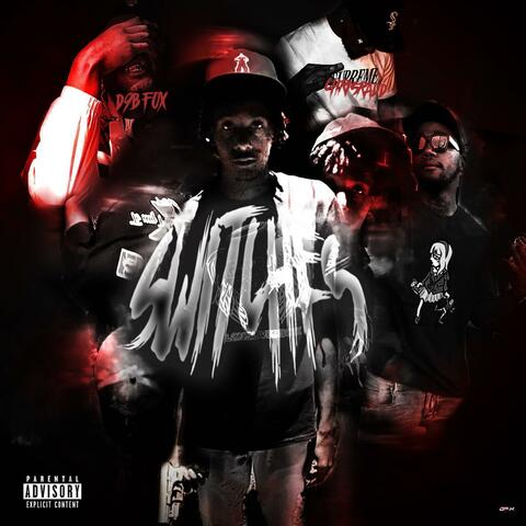 Switches (feat. Big Chrisradd)