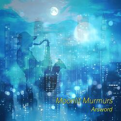 Moonlit Dialogues（月明かりの対話）