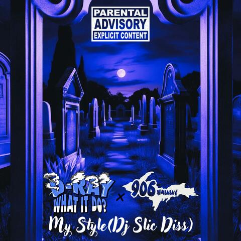 My Style (feat. 906Hammy)