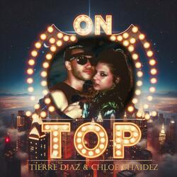 On Top (feat. Chloe Chaidez)