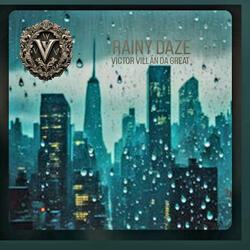 RAINY DAZE