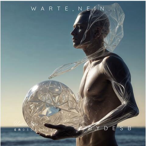 Er: Warte, nein .. (Special Version)