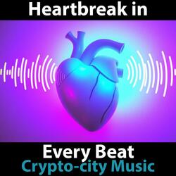 Heartbreak in Every Beat