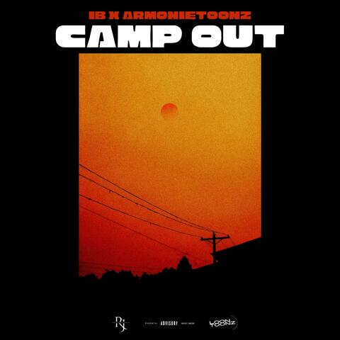 Camp Out (feat. ARmonieToonz)