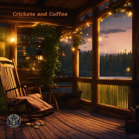 Crickets and Coffee
