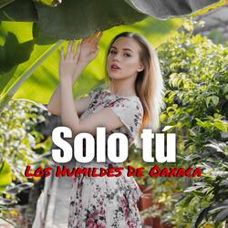 Solo Tú