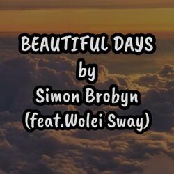 Beautiful Days (feat. Wolei Sway)