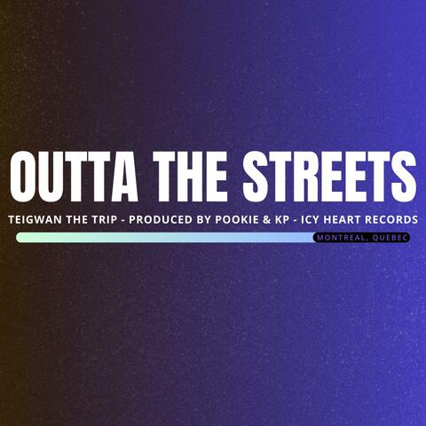 Outta the Streets (feat. POOKIE)