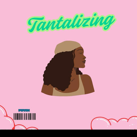 Tantalizing