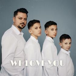 We Love You (feat. Sons)