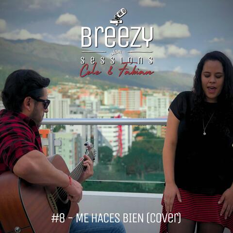 #BreezyJamSessions #8 Me haces bien (Cele & Fabian) (Radio Edit)