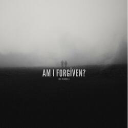 Am I Forgiven? (Instrumental)
