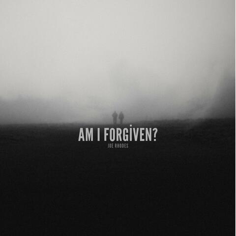 Am I Forgiven? (Instrumental)