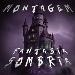 Montagem Fantasia Sombria (Dark Fantasy Funk Slowed)