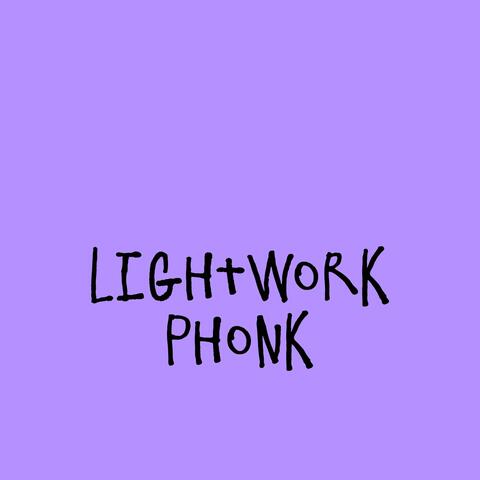 LightWork (Phonk)